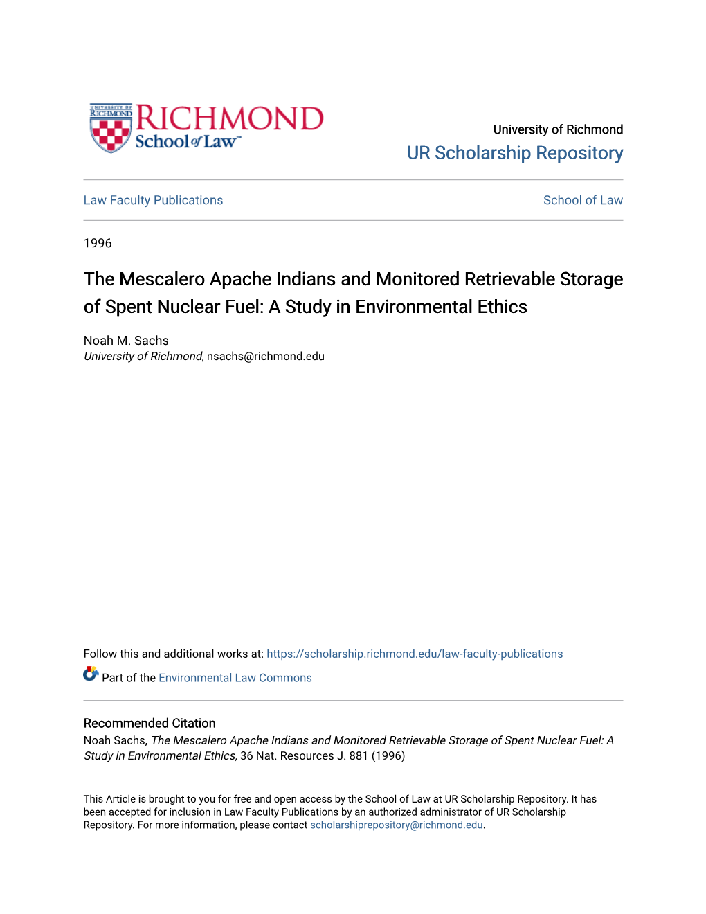 The Mescalero Apache Indians and Monitored Retrievable Storage of Spent Nuclear Fuel: a Study in Environmental Ethics