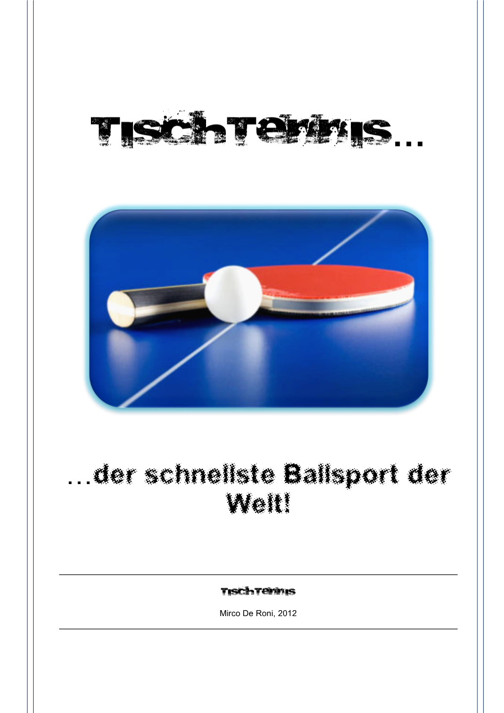 ITTF Wird Gegründet