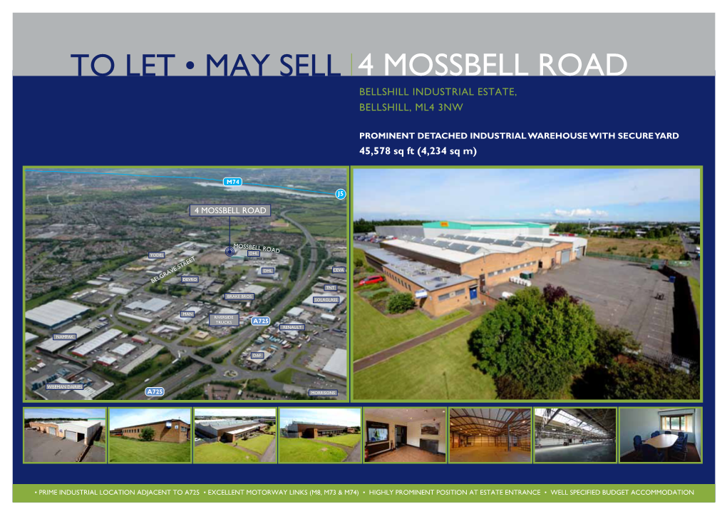 To Let • May Sell 4 Mossbell Road Bellshill Industrial Estate, Bellshill, Ml4 3Nw