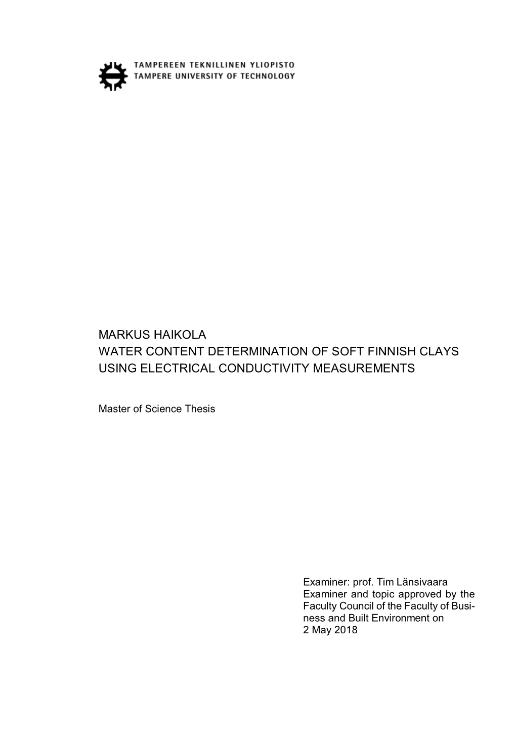 Water Content Determination of Soft Finnish Clays Using Electrical Conductivity Measurements