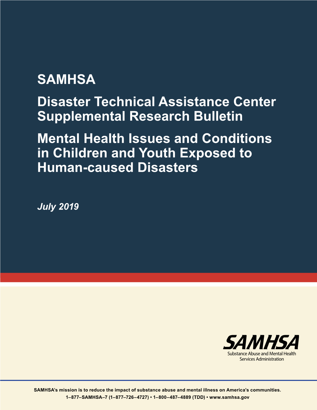 Mental Health Issues and Conditions in Children and Youth Exposed to Human-Caused Disasters