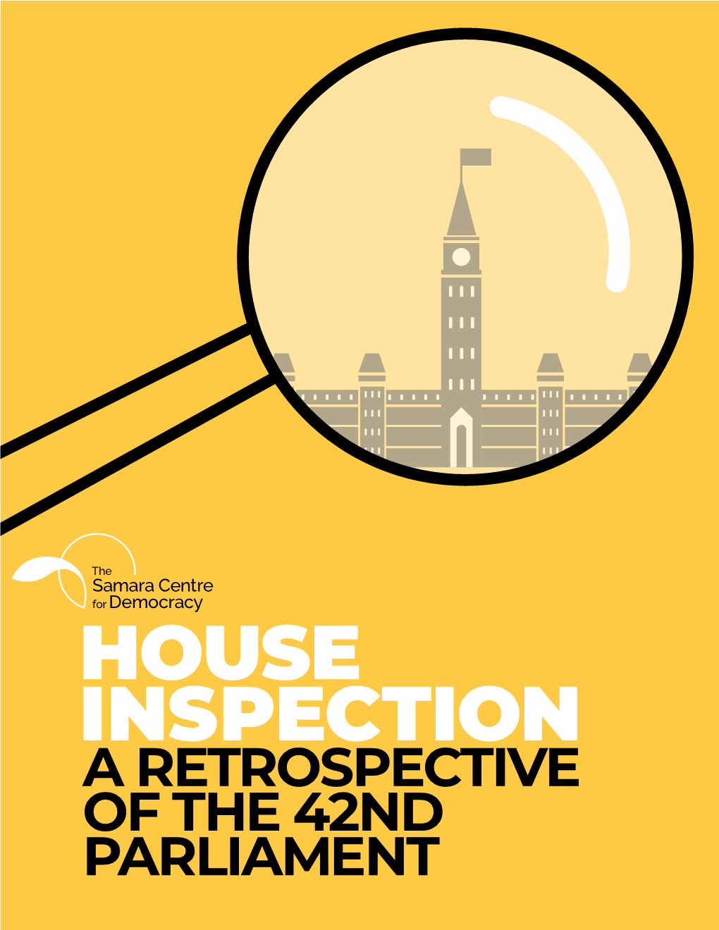 House Inspection a Retrospective of the 42Nd Parliament