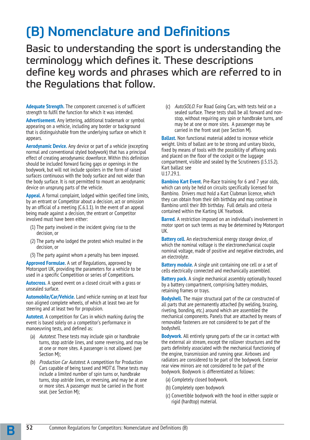 Nomenclature and Definitions Basic to Understanding the Sport Is Understanding the Terminology Which Defines It