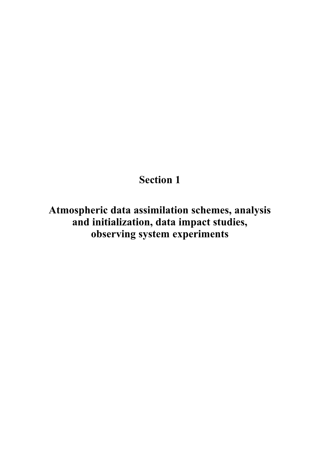 Section 1 Atmospheric Data Assimilation Schemes, Analysis And