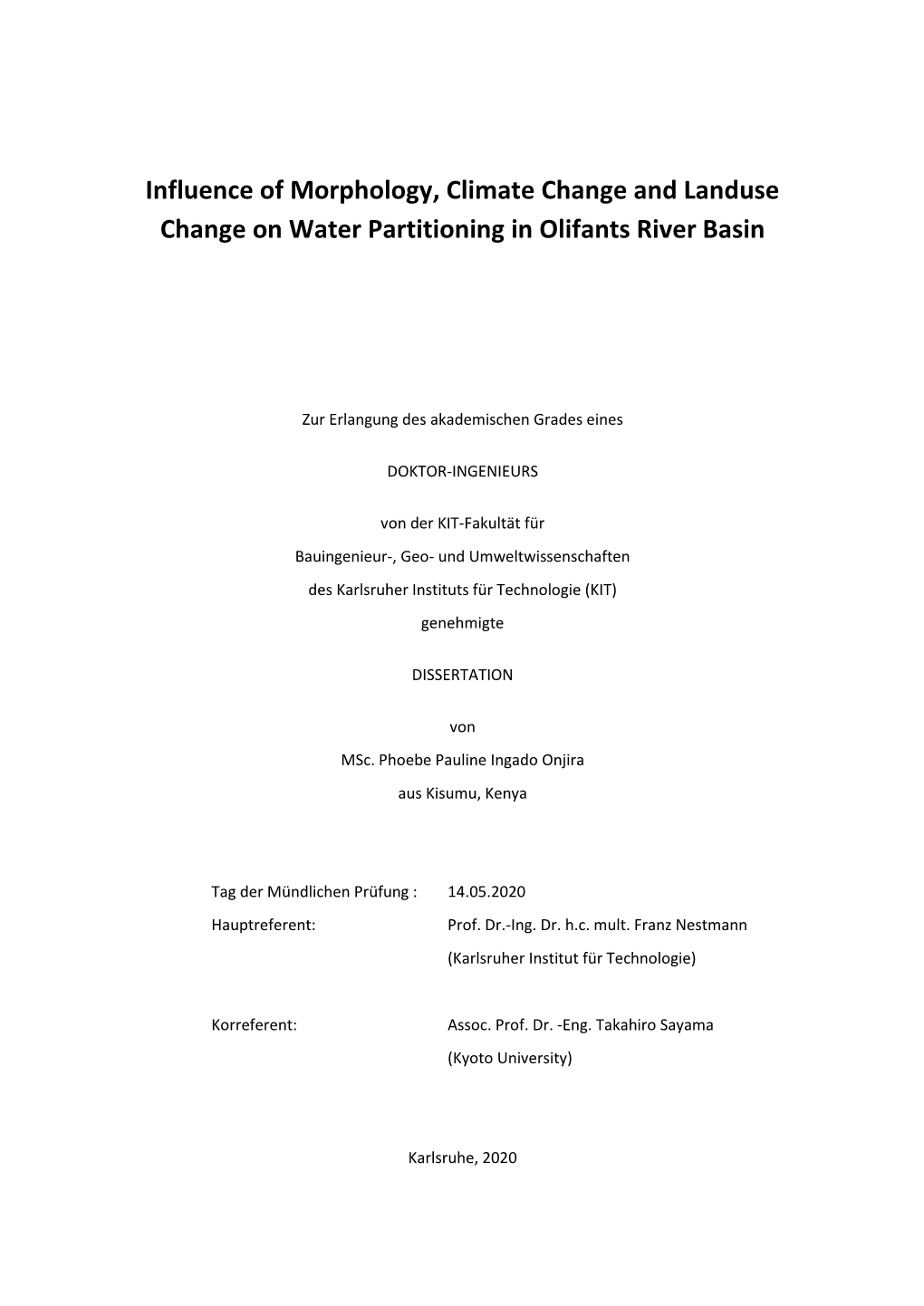 Influence of Morphology, Climate Change and Landuse Change on Water Partitioning in Olifants River Basin