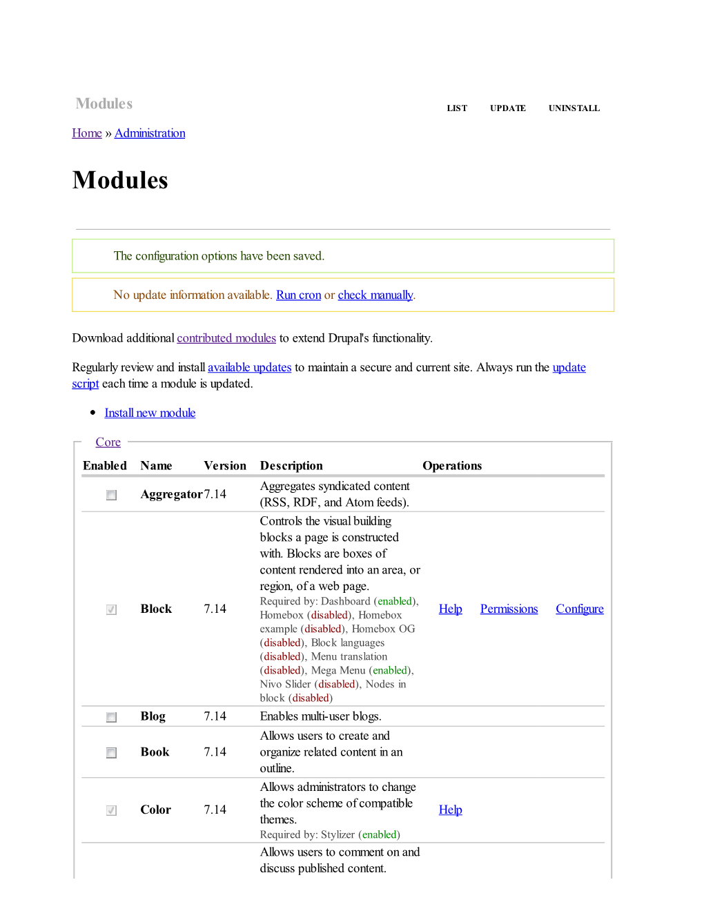 Modules LIST UPDATE UNINSTALL Home » Administration