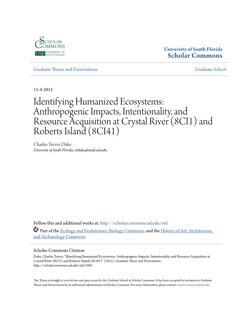 Identifying Humanized Ecosystems: Anthropogenic Impacts