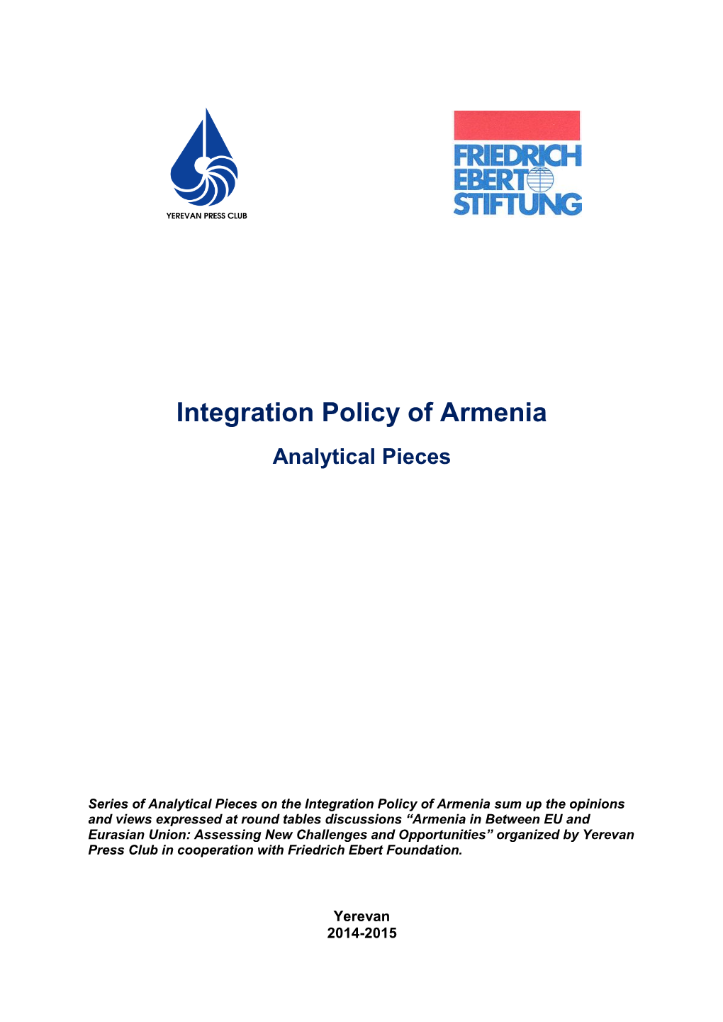 Series of Analytical Pieces on the Integration Policy of Armenia