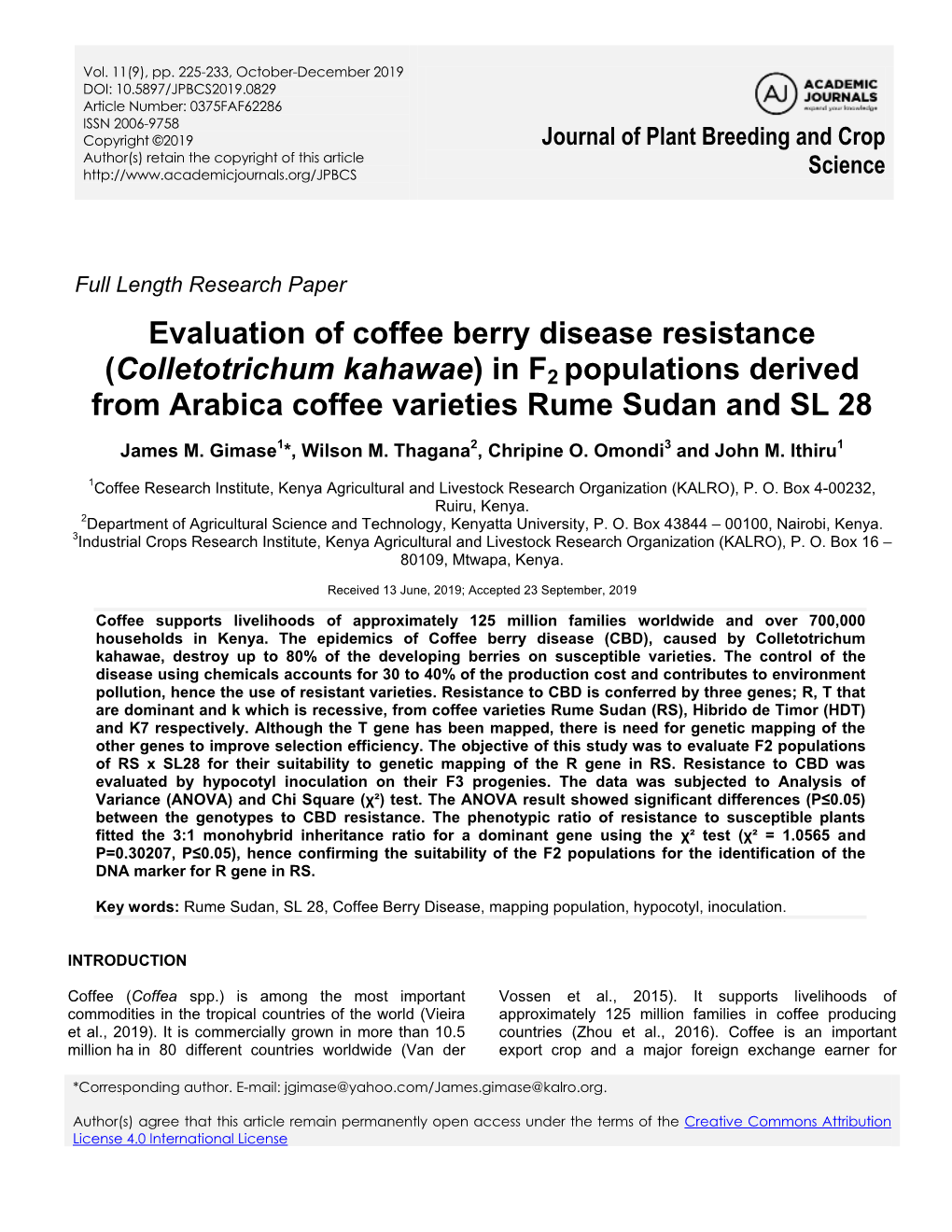 Evaluation of Coffee Berry Disease Resistance (Colletotrichum Kahawae) in F2 Populations Derived from Arabica Coffee Varieties Rume Sudan and SL 28