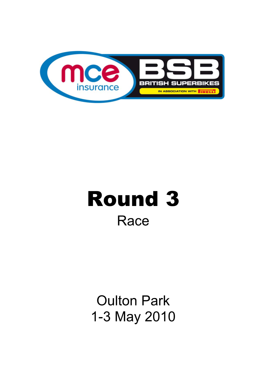 Round 3 Race