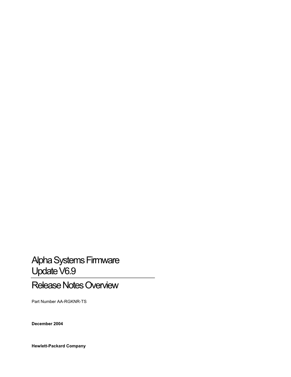 Alpha Systems Firmware Update V6.9 Release Notes Overview