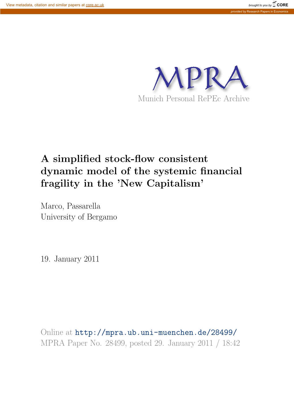 A Simplified Stock-Flow Consistent Dynamic Model of the Systemic Financial Fragility in the „New Capitalism‟