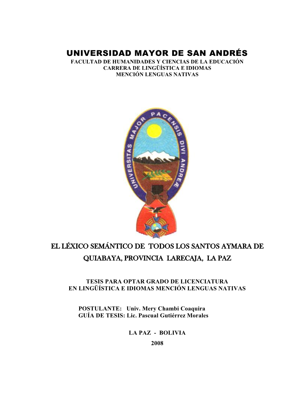 El Léxico Semántico De Todos Los Santos Aymara De Quiabaya, Provincia Larecaja, La Paz