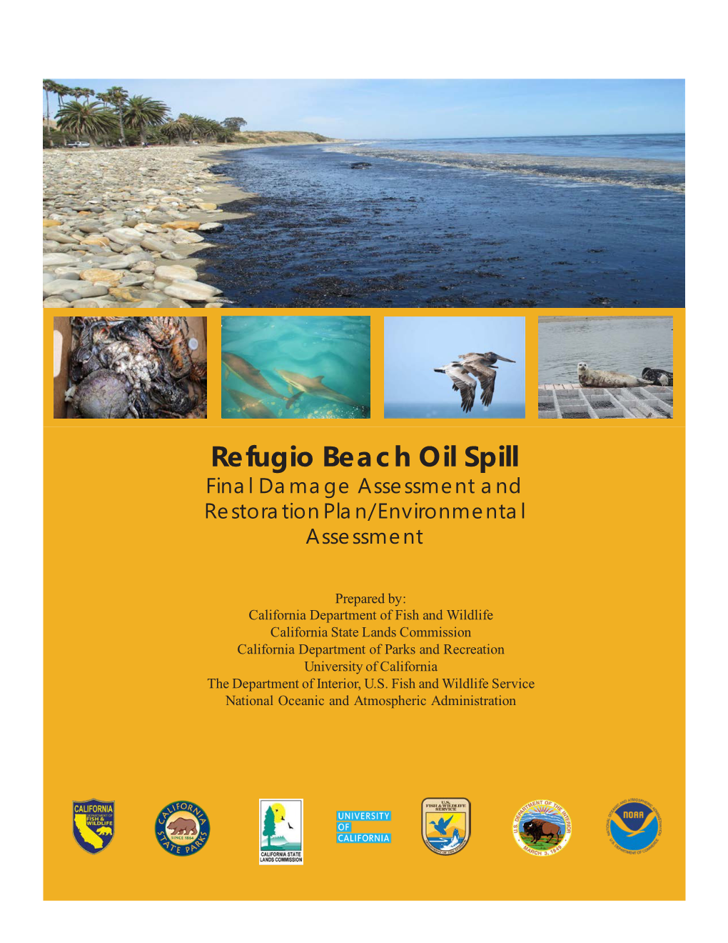 Refugio Beach Oil Spill Final Damage Assessment and Restoration Plan/Environmental Assessment