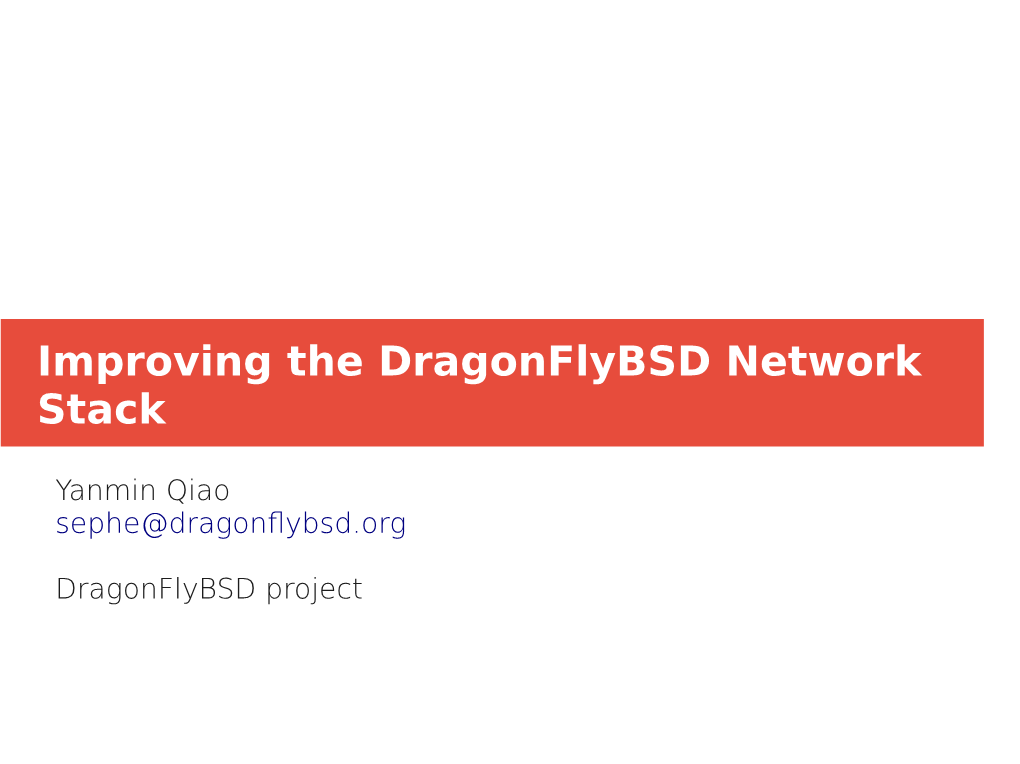 Improving the Dragonflybsd Network Stack