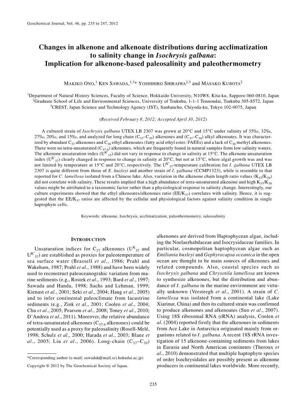 Changes in Alkenone and Alkenoate Distributions During Acclimatization