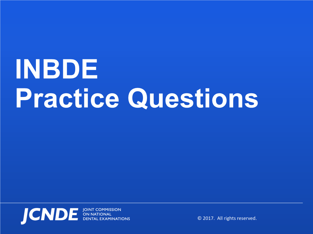 JCNDE.Org: INBDE Practice Questions