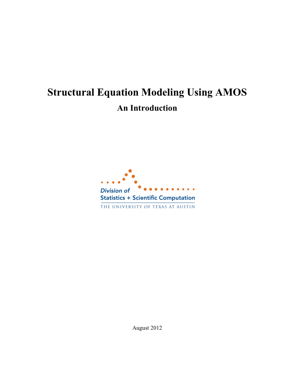 Structural Equation Modeling Using AMOS an Introduction