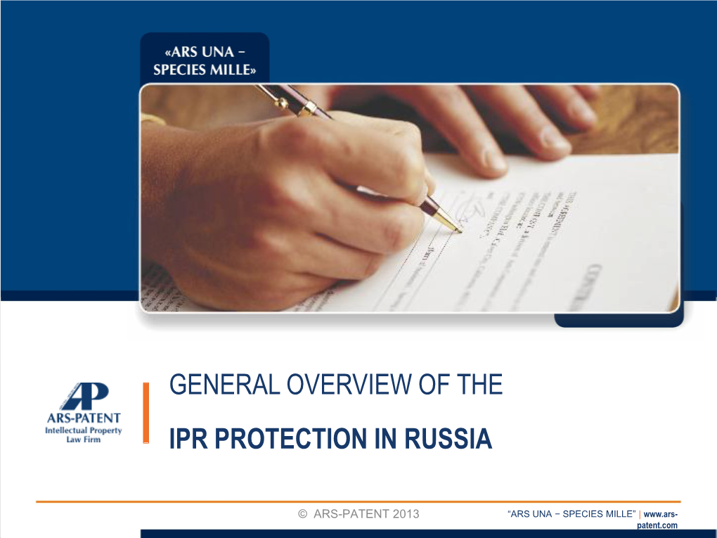 General Overview of the Ipr Protection in Russia