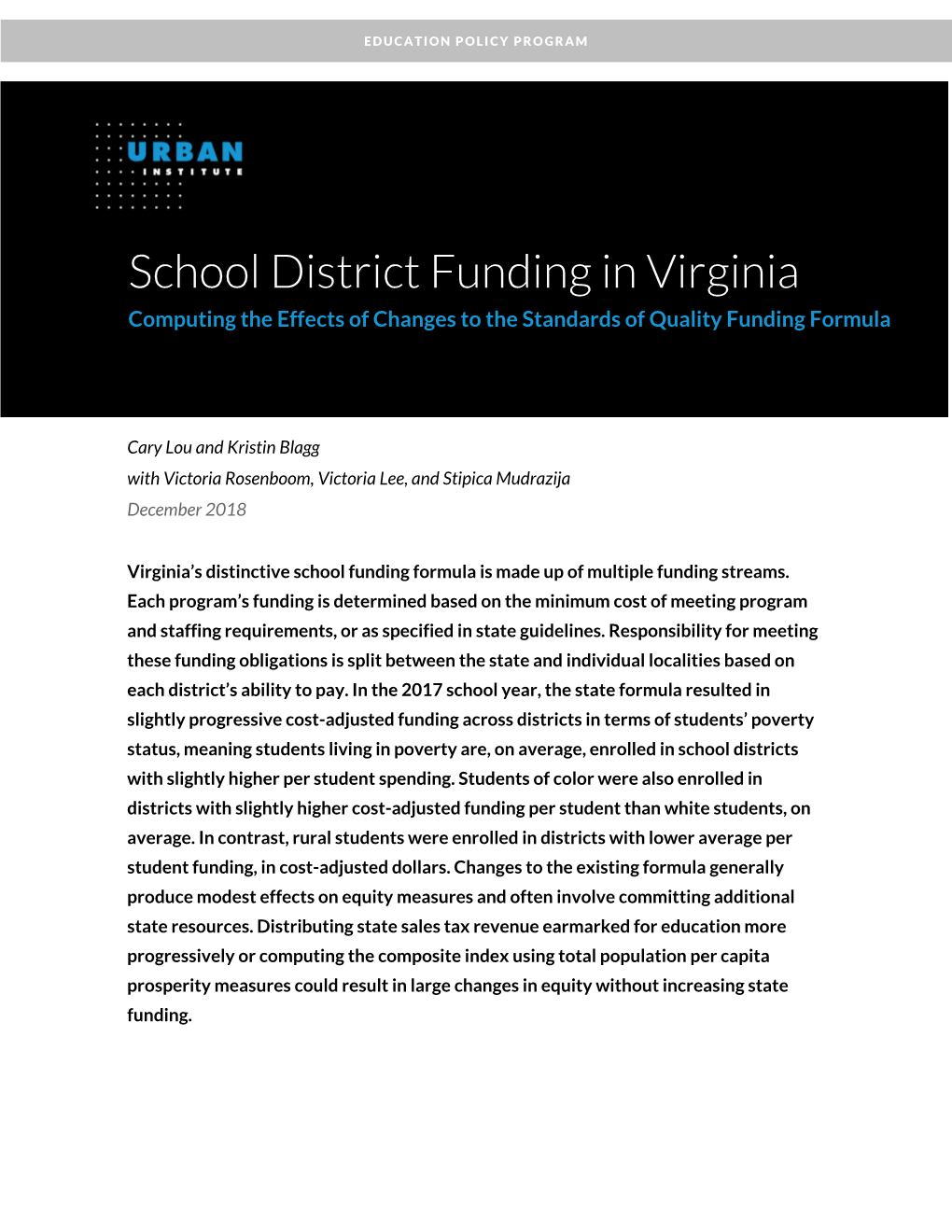 School District Funding in Virginia Computing the Effects of Changes to the Standards of Quality Funding Formula