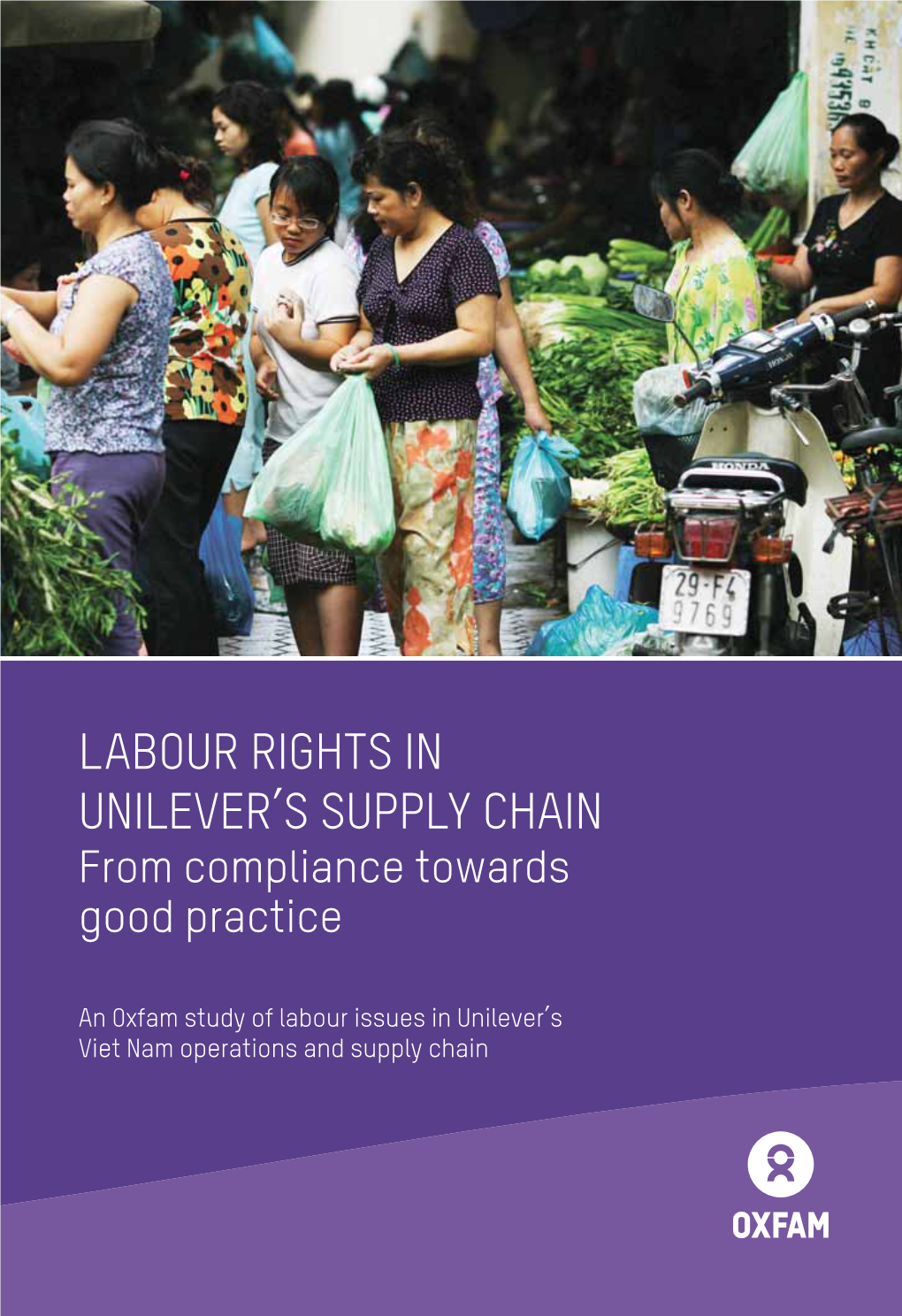 Labour Rights in Unilever's Supply Chain