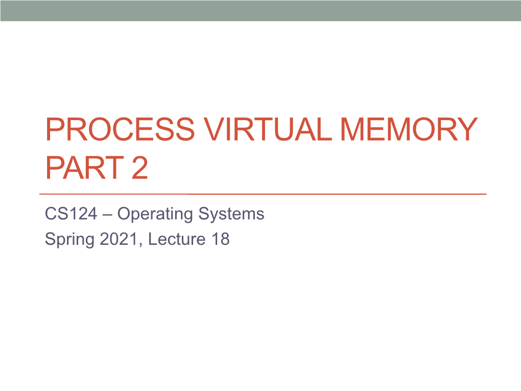 Process Virtual Memory Part 2