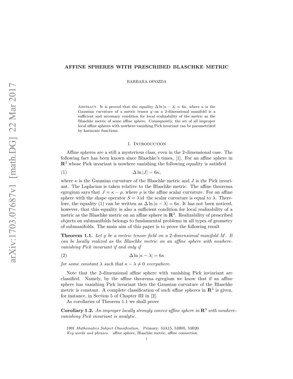 Affine Spheres with Prescribed Blaschke Metric 3