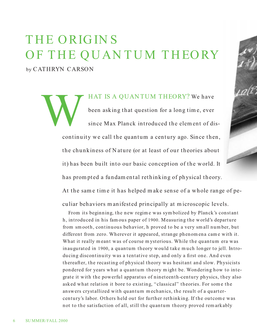 The Origins of the Quantum Theory