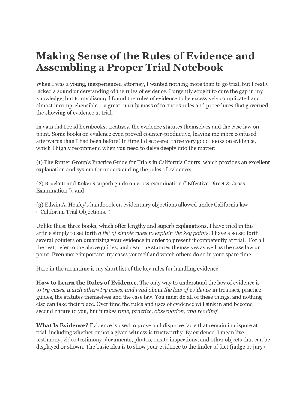 Making Sense of the Rules of Evidence and Assembling a Proper Trial Notebook