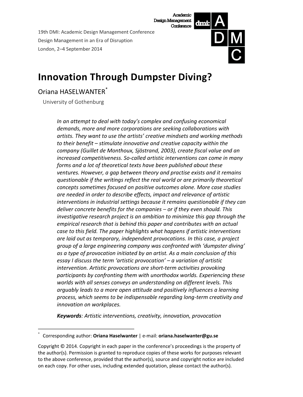 Innovation Through Dumpster Diving? Oriana HASELWANTER* University of Gothenburg