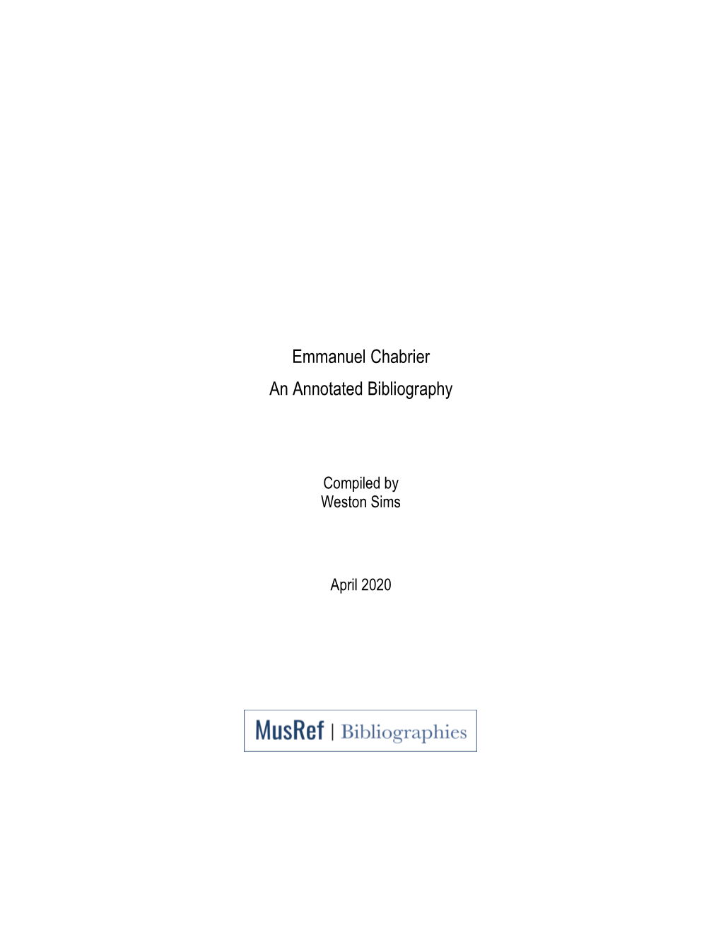 Emmanuel Chabrier an Annotated Bibliography