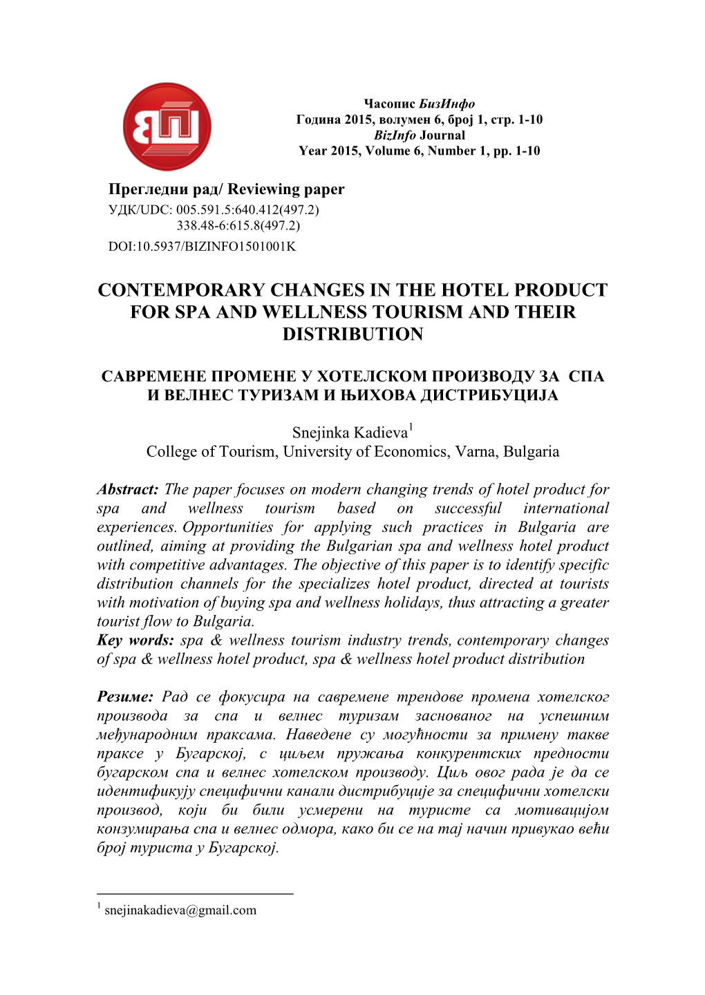 Contemporary Changes in the Hotel Product for Spa and Wellness Tourism and Their Distribution