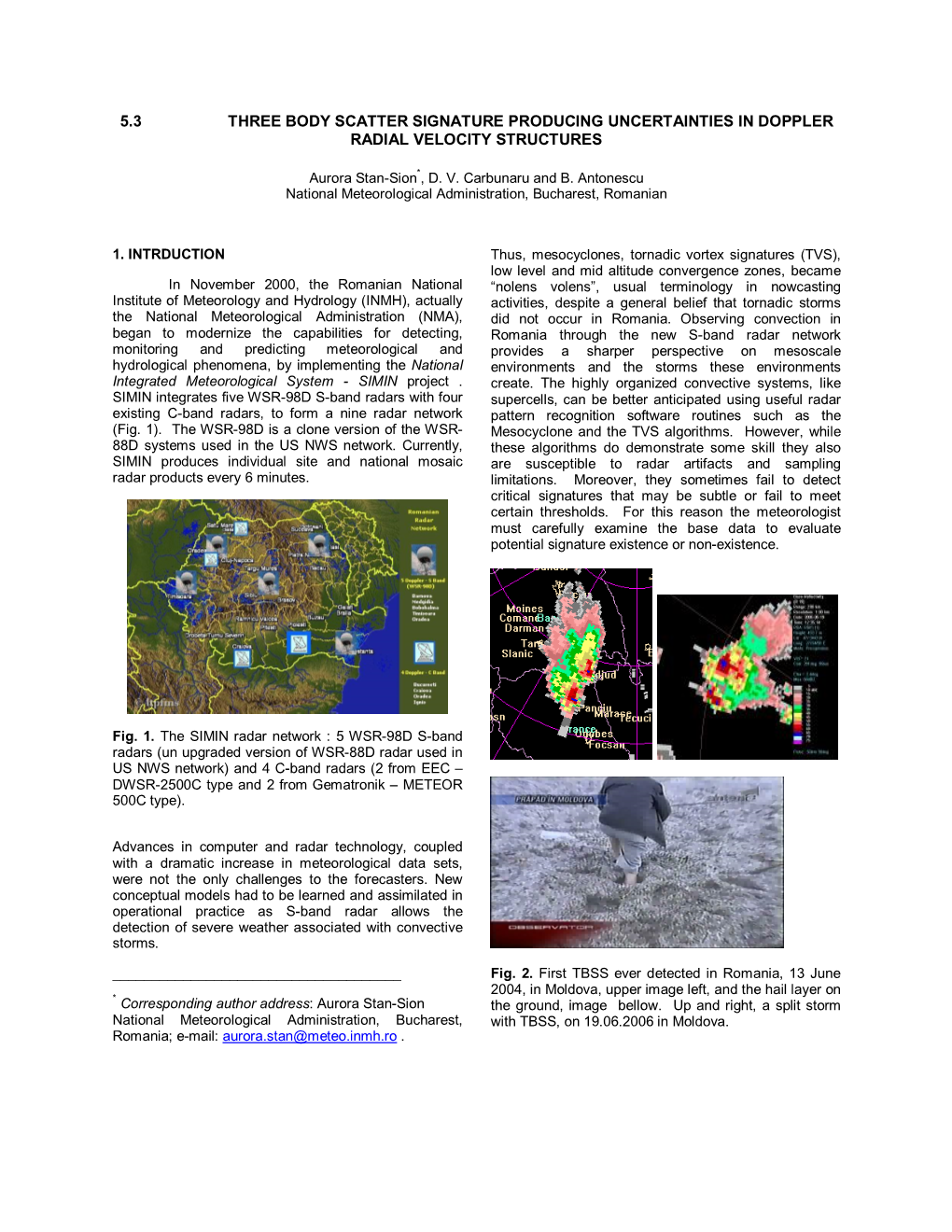 5.3 Three Body Scatter Signature Producing Uncertainties in Doppler Radial Velocity Structures