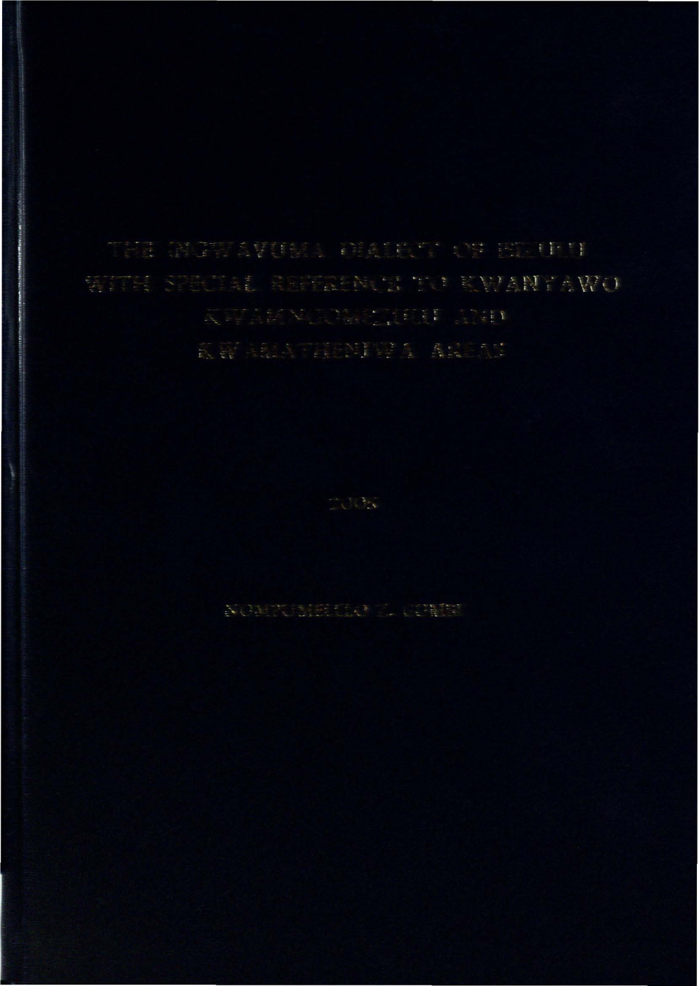 The Ingwavuma Dialect of Isizulu with Special Reference to Kwanyawo Kwamngomezulu and Kwamathenjwa Areas