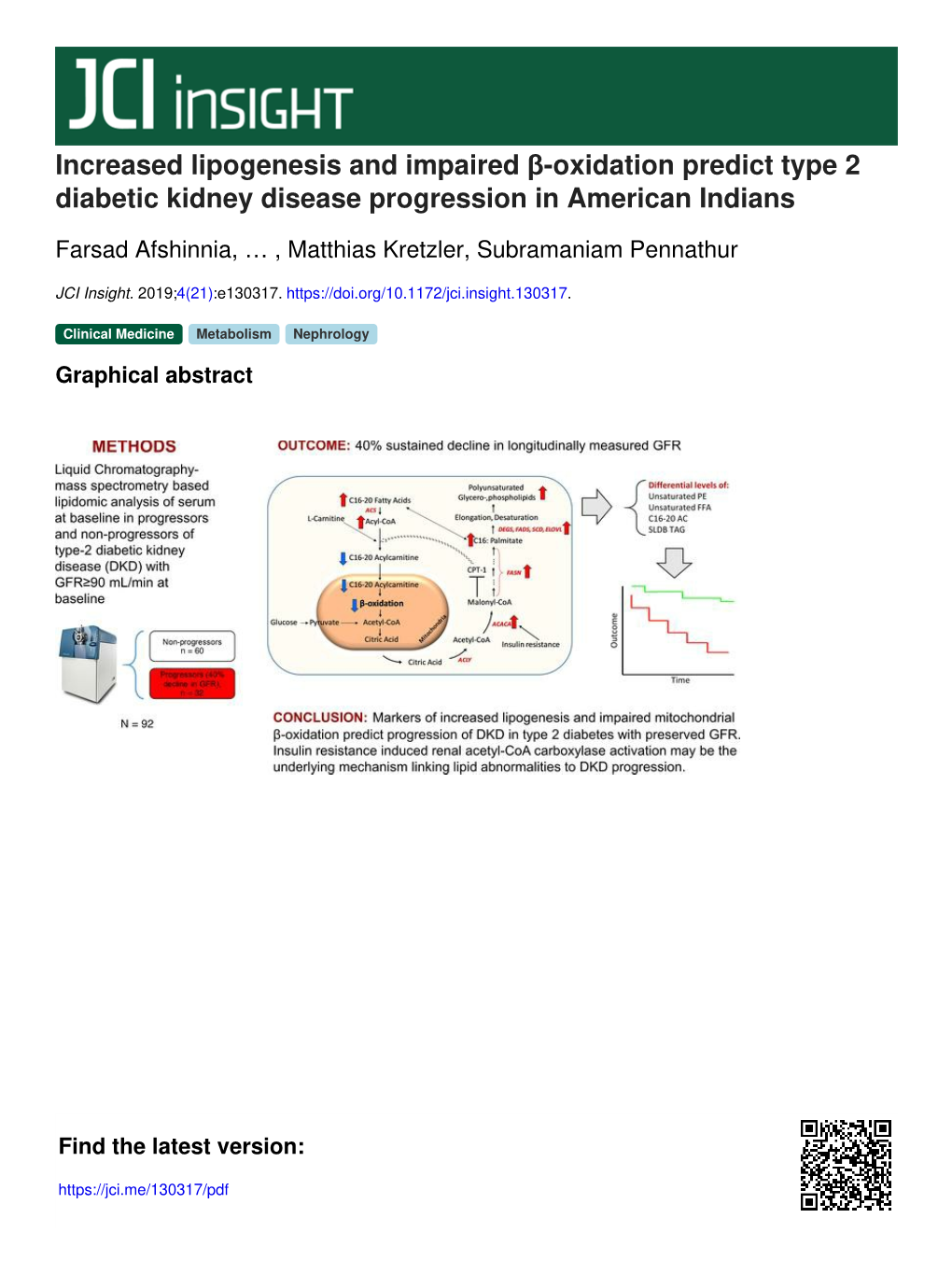 Increased Lipogenesis and Impaired Β-Oxidation Predict Type 2 Diabetic Kidney Disease Progression in American Indians