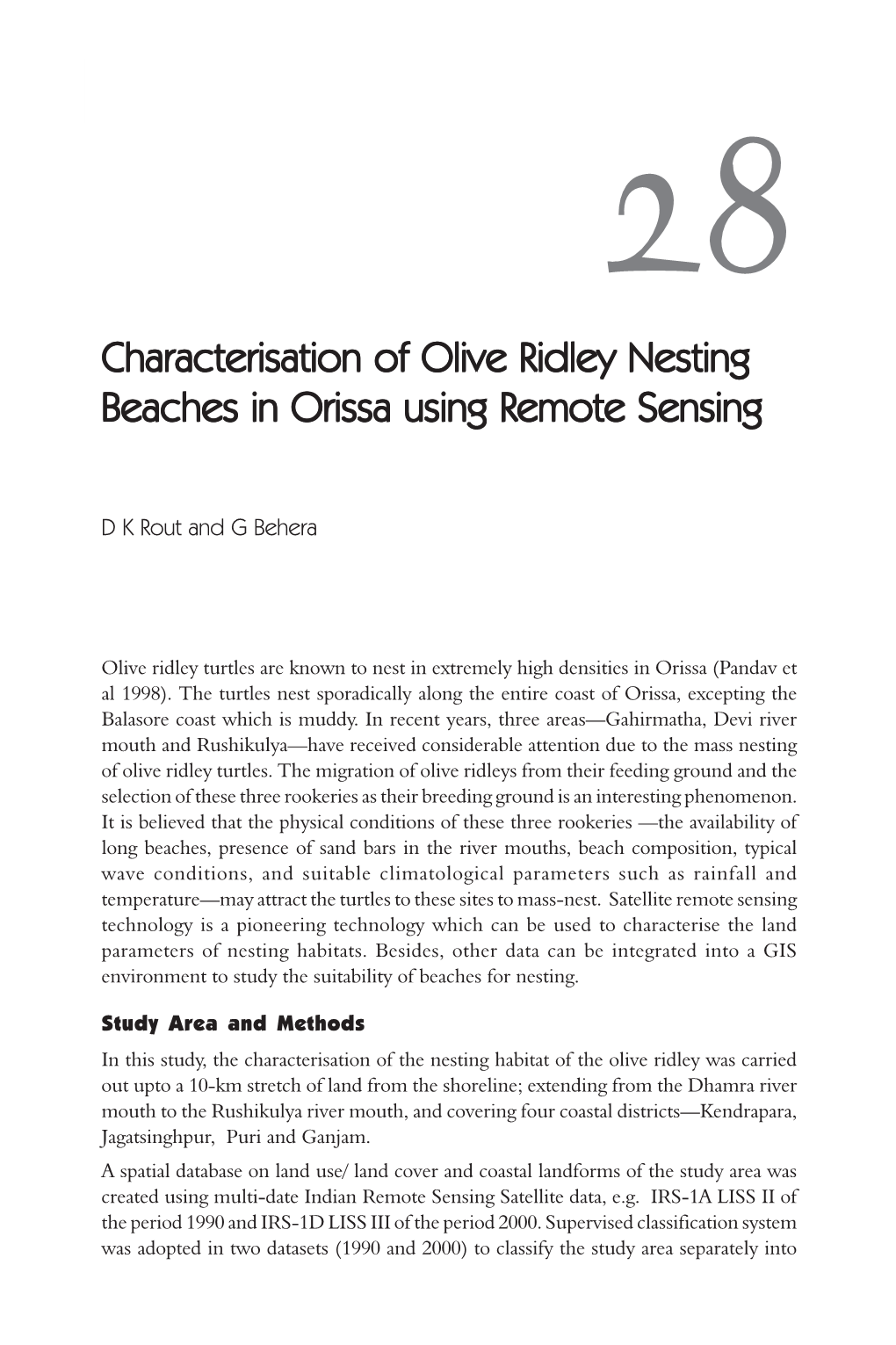 Characterisation of Olive Ridley Nesting Beaches in Orissa Using Remote Sensing