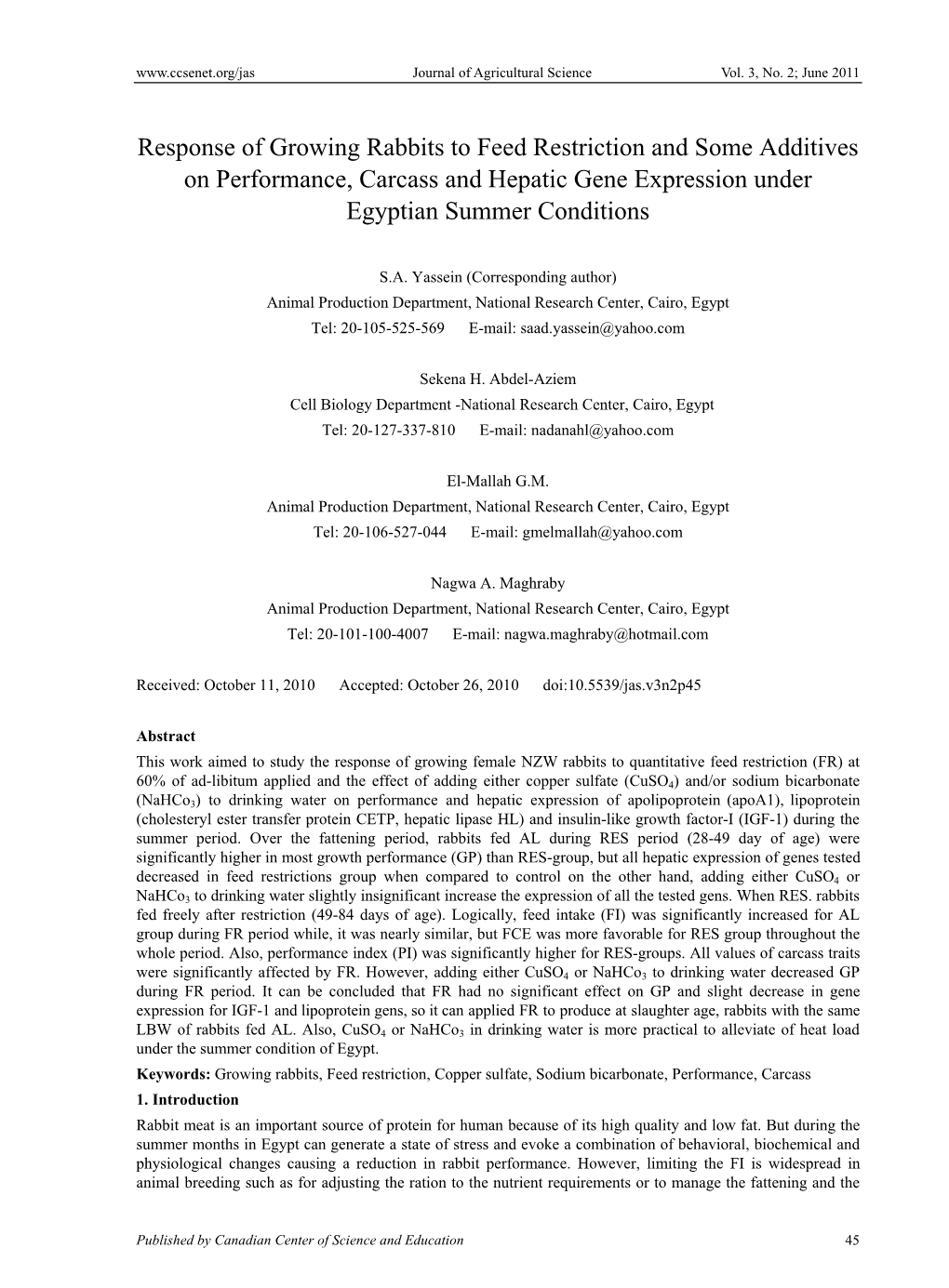 Response of Growing Rabbits to Feed Restriction and Some Additives on Performance, Carcass and Hepatic Gene Expression Under Egyptian Summer Conditions