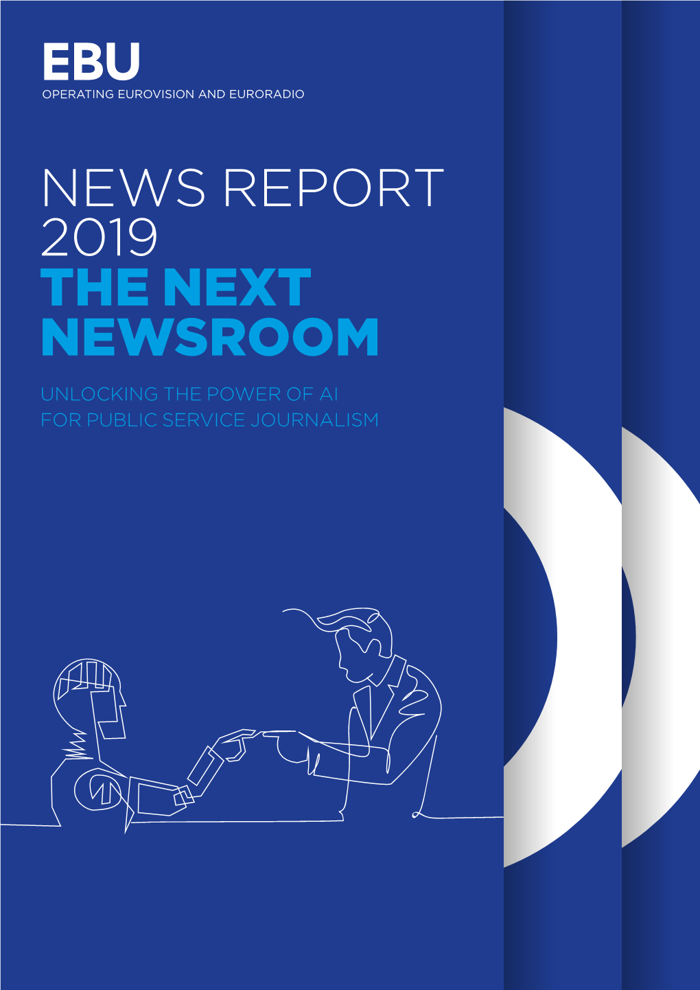 News Report 2019 the Next Newsroom