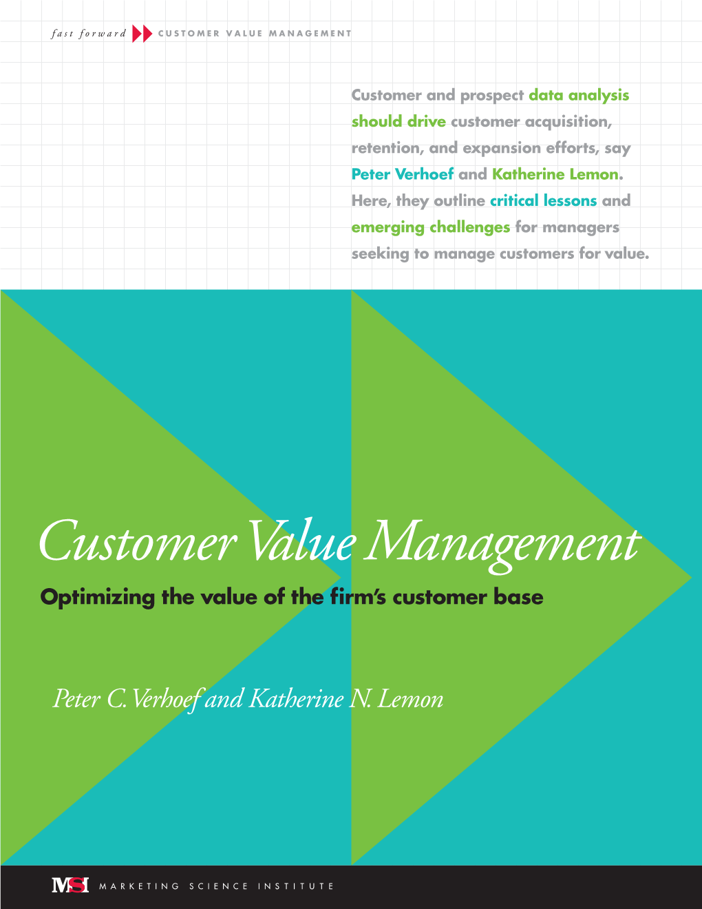 Customer Value Management Optimizing the Value of the Firm’S Customer Base