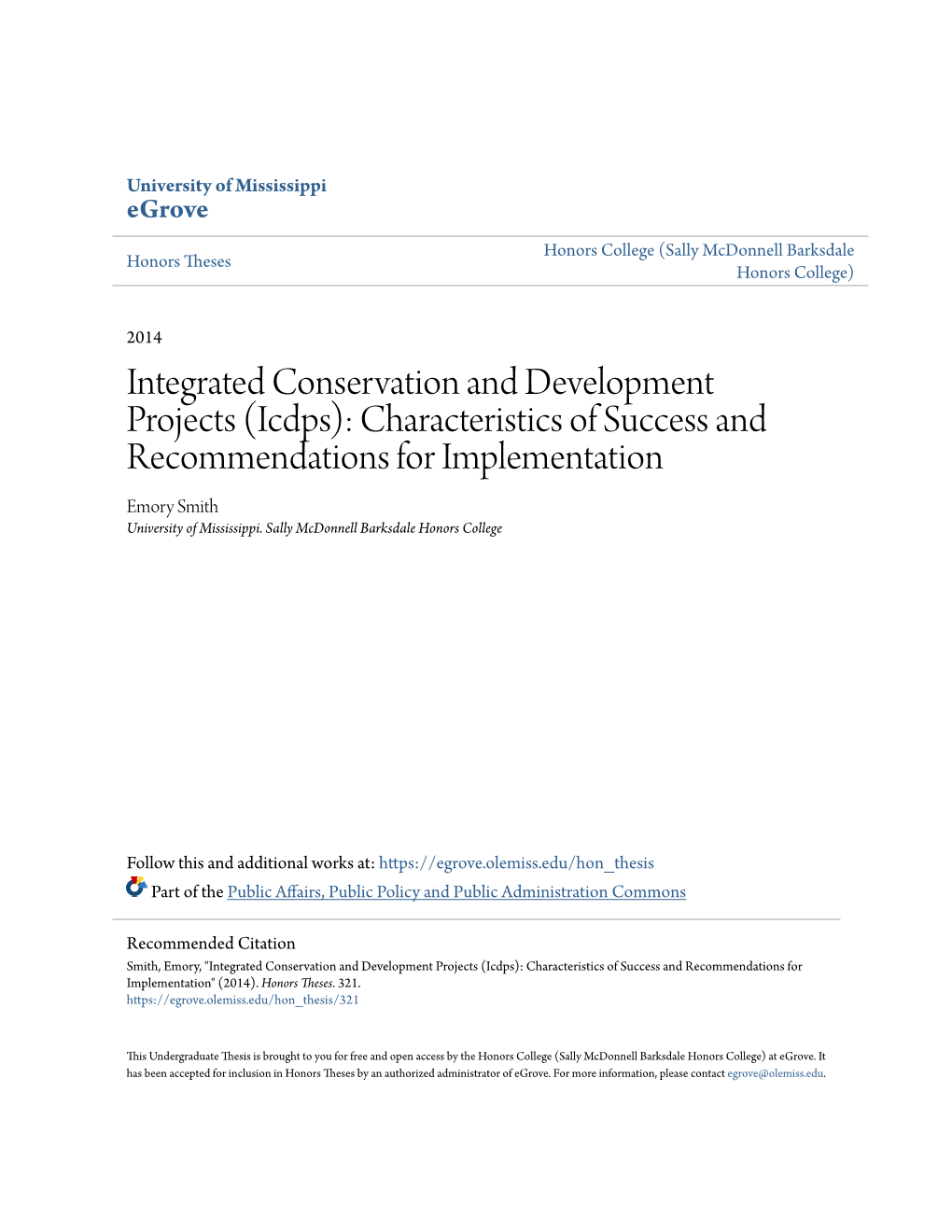 Integrated Conservation and Development Projects (Icdps): Characteristics of Success and Recommendations for Implementation Emory Smith University of Mississippi