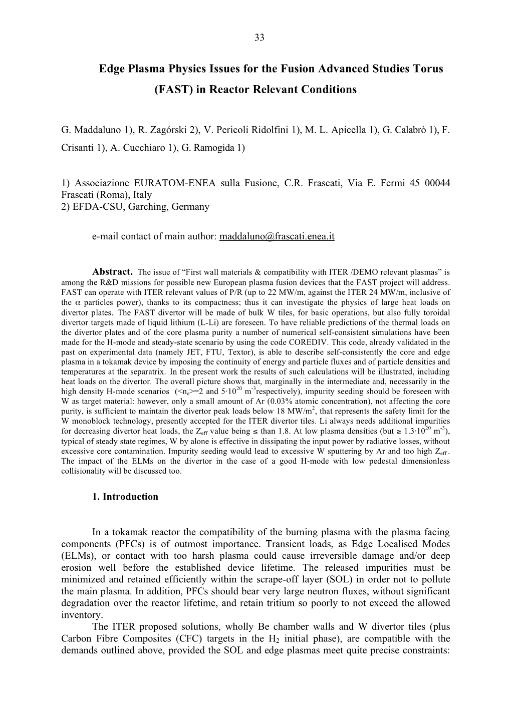 Edge Plasma Physics Issues for the Fusion Advanced Studies Torus (FAST) in Reactor Relevant Conditions