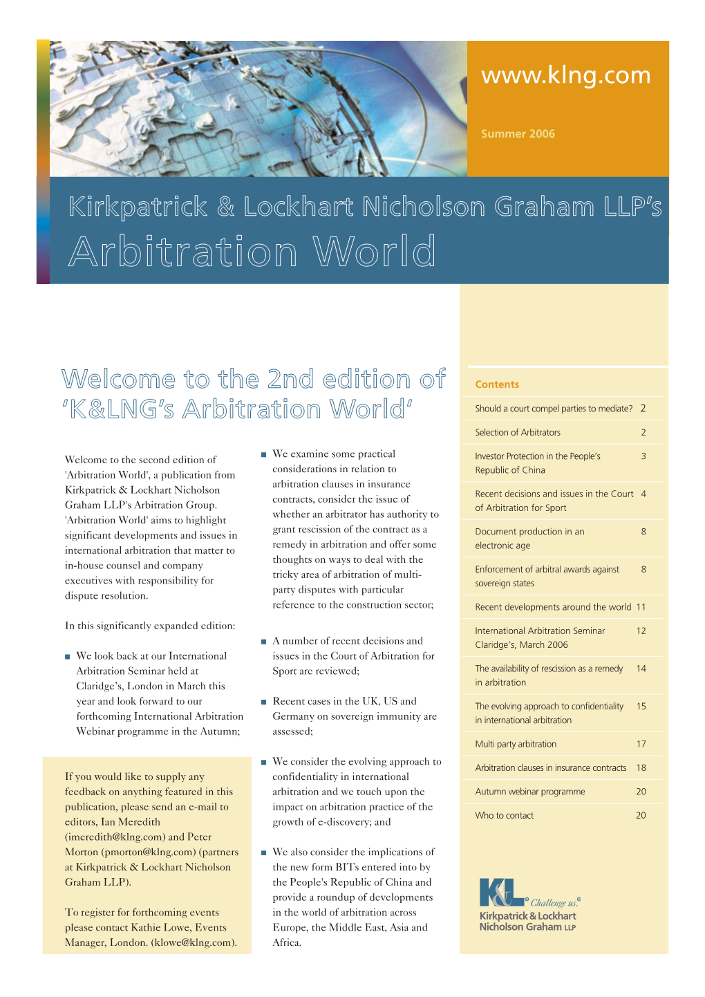 Arbitration World‘ Should a Court Compel Parties to Mediate? 2 Selection of Arbitrators 2