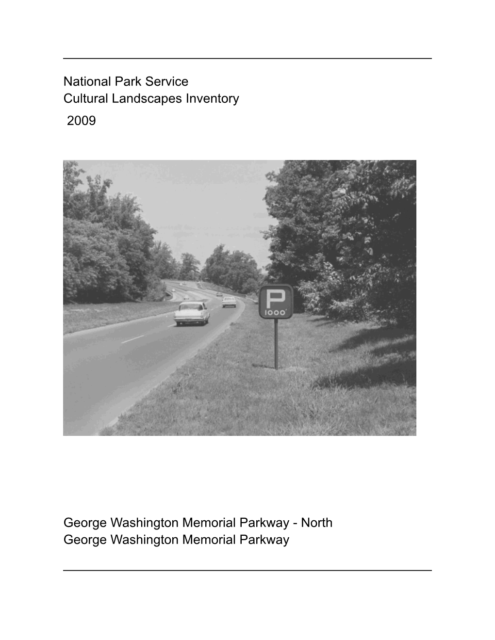 National Park Service Cultural Landscapes Inventory 2009