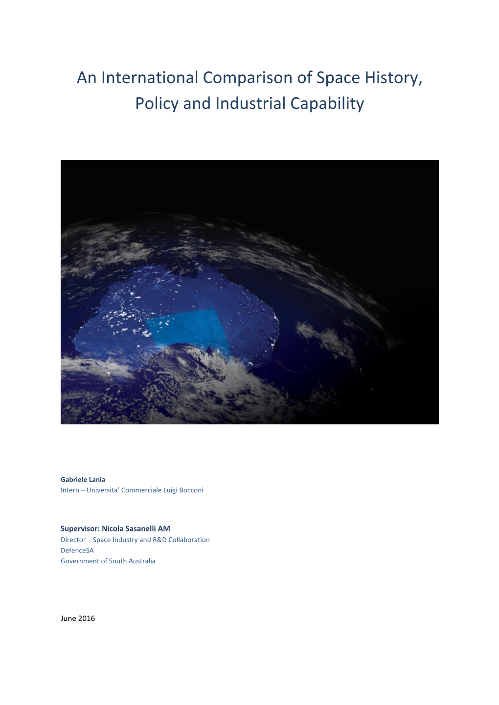 An International Comparison of Space History, Policy and Industrial Capability