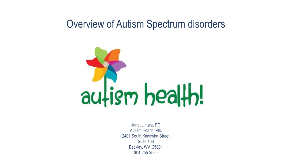 Overview of Autism Spectrum Disorders