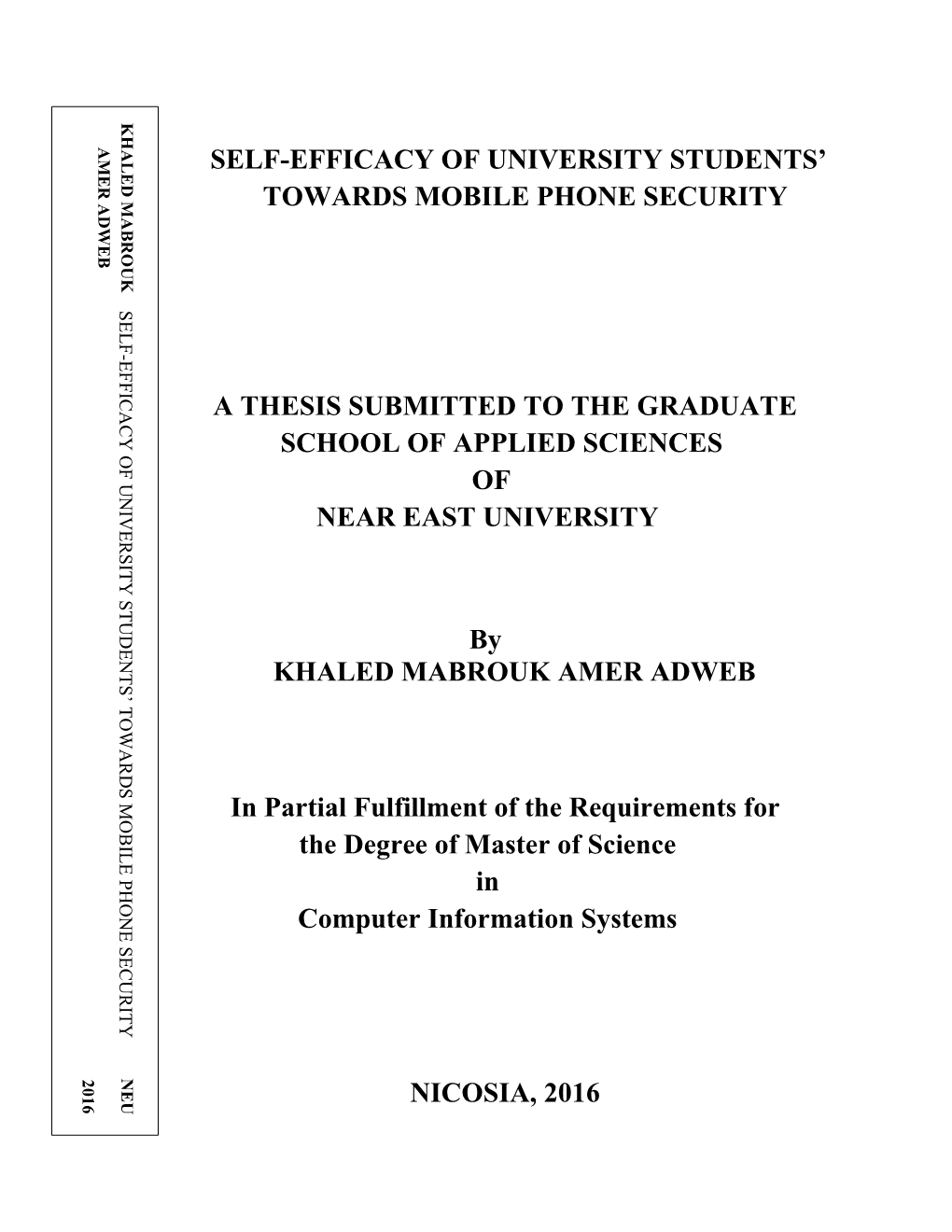 A Thesis Submitted to the Graduate School of Applied Sciences of Near East University