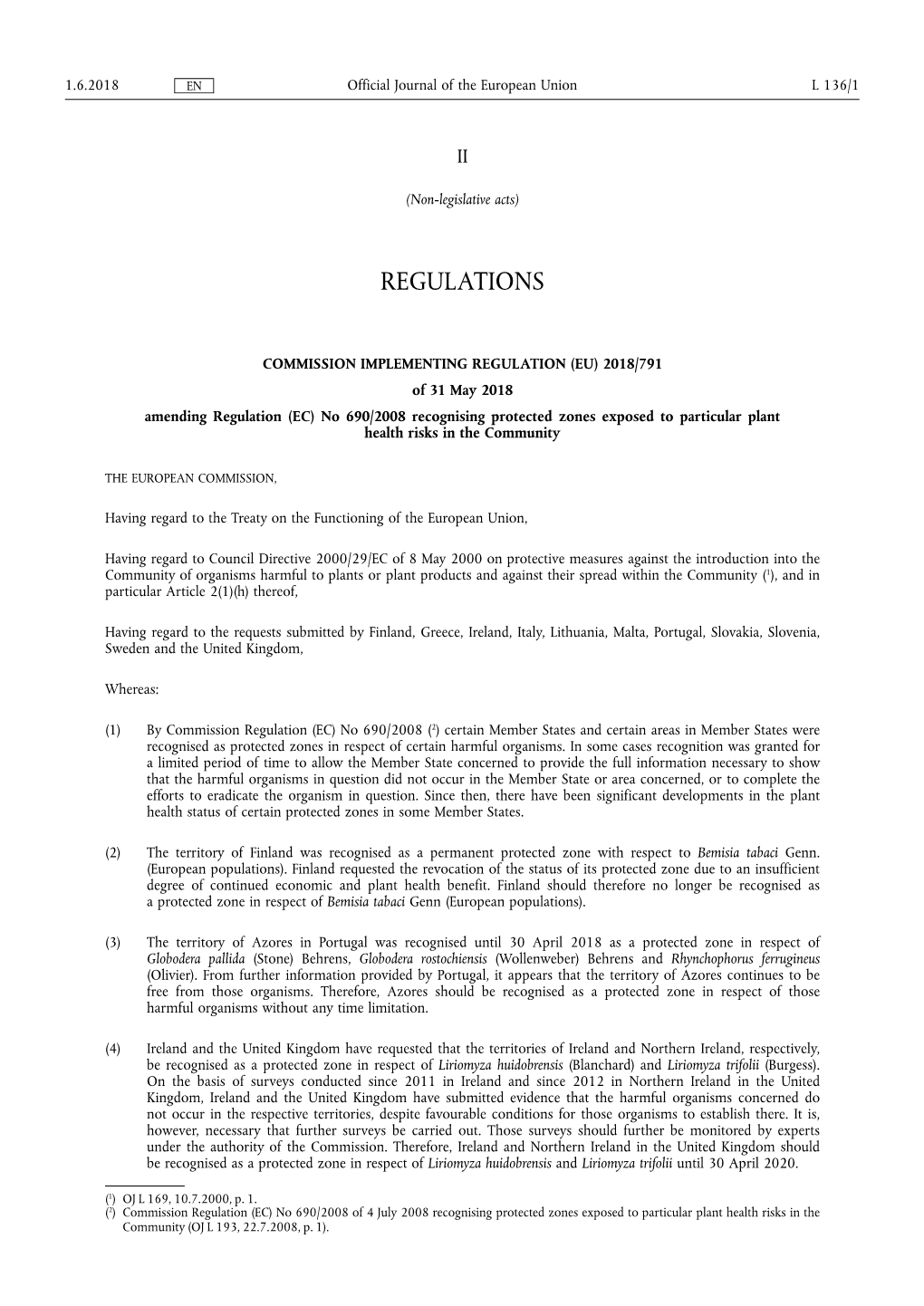 791 of 31 May 2018 Amending Regulation (EC) No 690/2008 Recognising Protected Zones Exposed to Particular Plant Health Risks in the Community