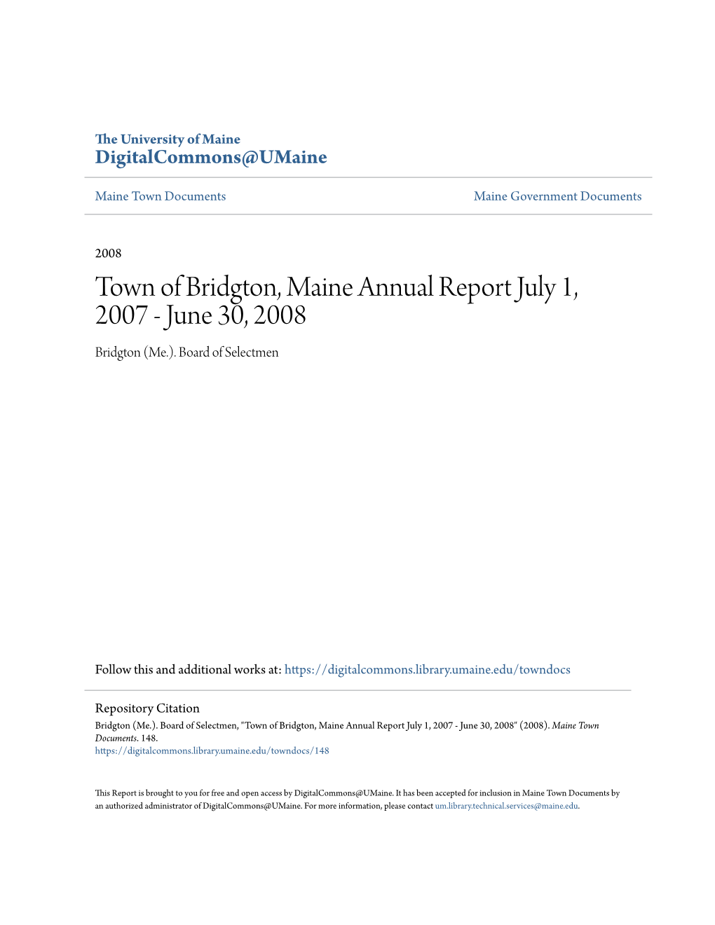 Town of Bridgton, Maine Annual Report July 1, 2007 - June 30, 2008 Bridgton (Me.)