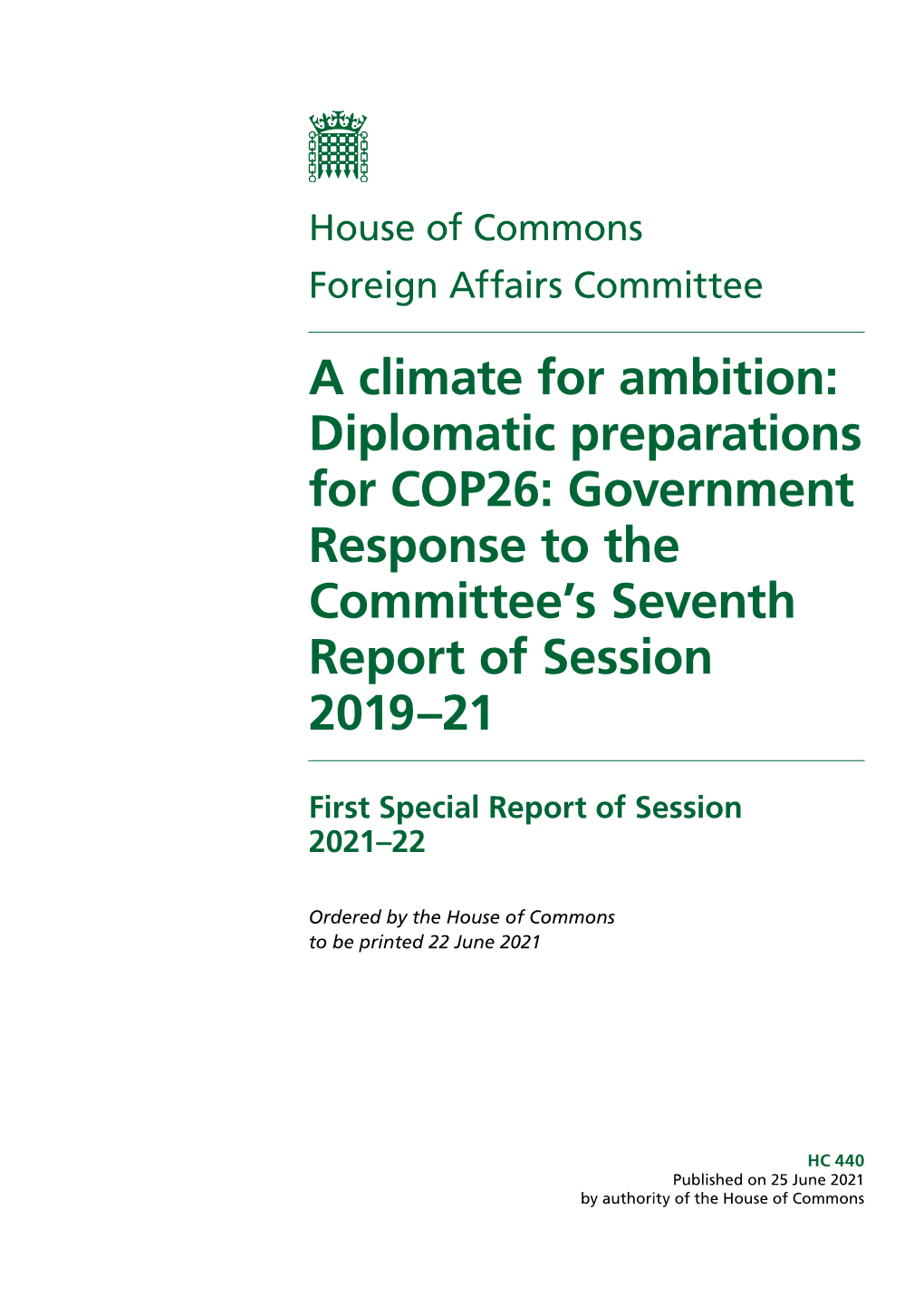A Climate for Ambition: Diplomatic Preparations for COP26: Government Response to the Committee’S Seventh Report of Session 2019–21