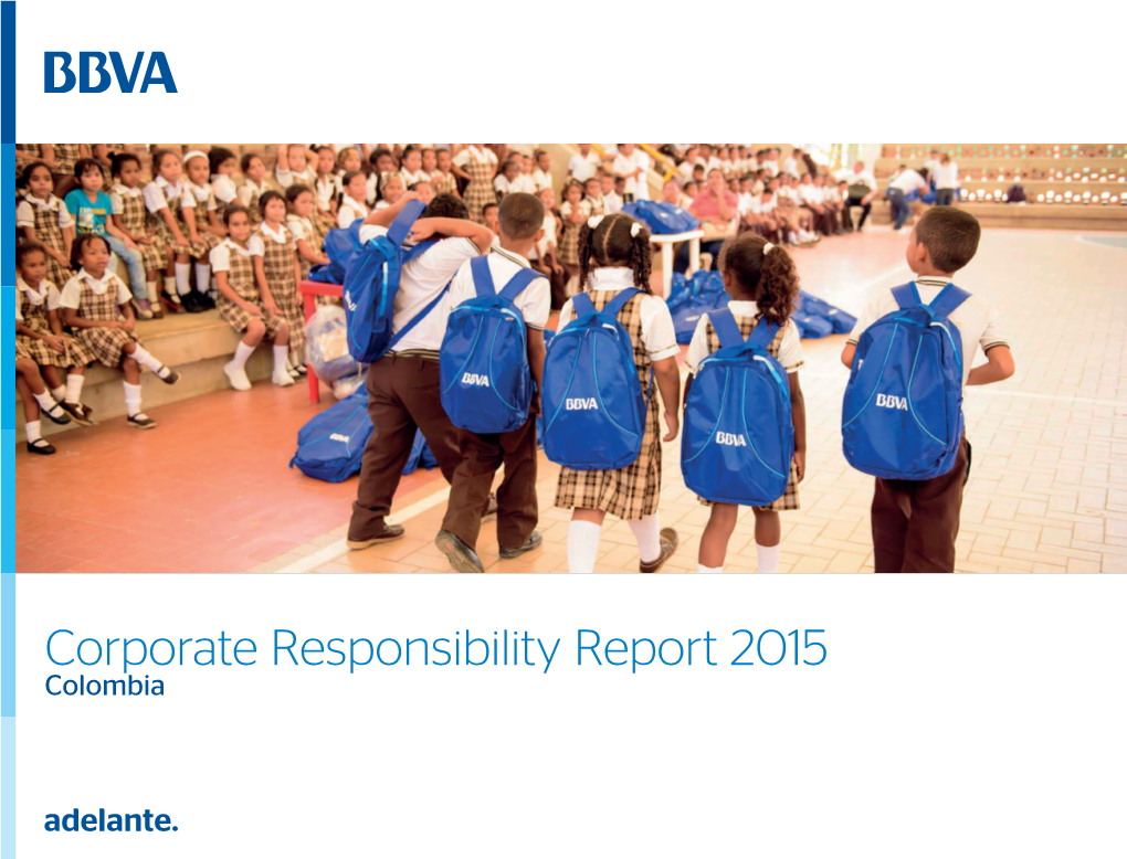 Corporate Responsibility Report 2015 Colombia Contents